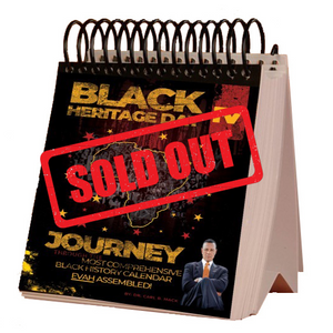 Black Heritage Day IV Desktop Calendar - SOLD OUT!